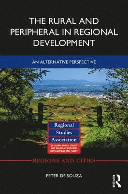 The Rural and Peripheral in Regional Development 1