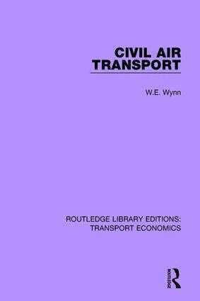 W.E. Wynn - Civil Air Transport, Inbunden