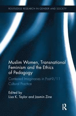 Lisa K. Taylor, Jasmin Zine - Muslim Women, Transnational Feminism and the Ethics of Pedagogy, Häftad