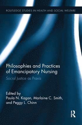 Philosophies and Practices of Emancipatory Nursing 1