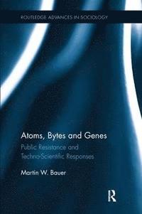 bokomslag Atoms, Bytes and Genes