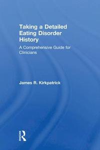 bokomslag Taking a Detailed Eating Disorder History