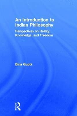 bokomslag An Introduction to Indian Philosophy