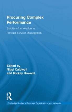 Nigel Caldwell, Mickey Howard - Procuring Complex Performance, Inbunden
