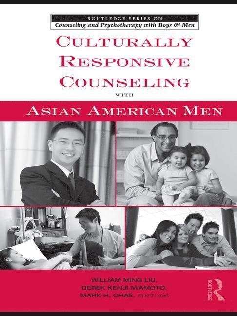 Culturally Responsive Counseling with Asian American Men 1