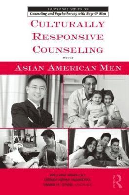 Culturally Responsive Counseling with Asian American Men 1