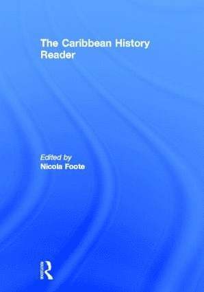 The Caribbean History Reader 1