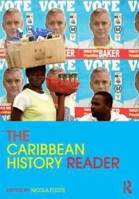 bokomslag The Caribbean History Reader