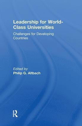 Philip G. Altbach, USA) Altbach, Philip G. (Boston College - Leadership for World-Class Universities, Inbunden