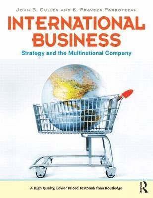 International Business: Strategy and the Multinational Enterprise