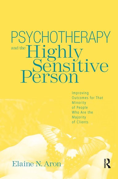 bokomslag Psychotherapy and the Highly Sensitive Person