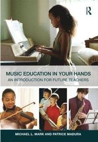 bokomslag Music Education in Your Hands