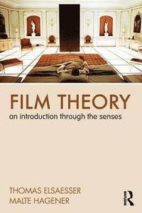 bokomslag Film Theory: An Introduction Through the Senses