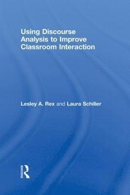 Using Discourse Analysis to Improve Classroom Interaction 1