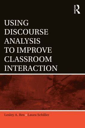 Using Discourse Analysis to Improve Classroom Interaction 1