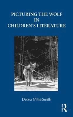 Picturing the Wolf in Children's Literature 1