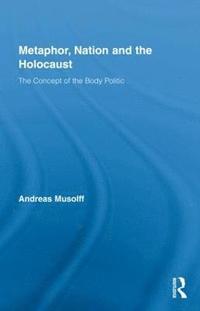 bokomslag Metaphor, Nation and the Holocaust