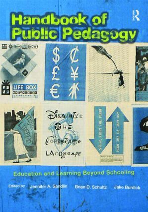 Jennifer A. Sandlin, Brian D. Schultz, Jake Burdick - Handbook of Public Pedagogy, Häftad