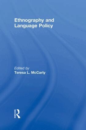 Teresa L. McCarty - Ethnography and Language Policy, Inbunden