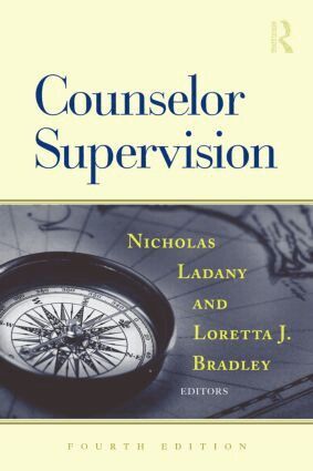 Nicholas Ladany, Loretta J. Bradley - Counselor Supervision, Inbunden
