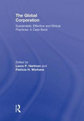 Laura P. Hartman, Patricia H. Werhane, USA) Hartman, Laura P. (DePaul University, USA) Werhane, Patricia H. (University of Virginia - Global Corporation, Inbunden