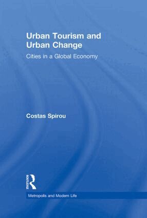 Costas Spirou - Urban Tourism and Urban Change, Inbunden
