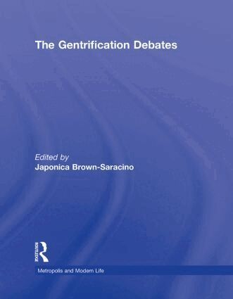 Japonica Brown-Saracino - Gentrification Debates, Inbunden