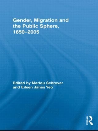 bokomslag Gender, Migration, and the Public Sphere, 1850-2005