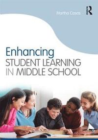bokomslag Enhancing Student Learning in Middle School