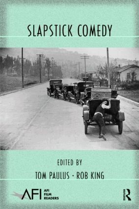 Tom Paulus, Rob King - Slapstick Comedy, Inbunden