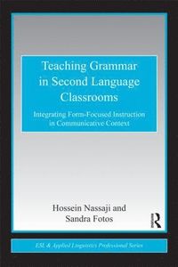 bokomslag Teaching Grammar in Second Language Classrooms