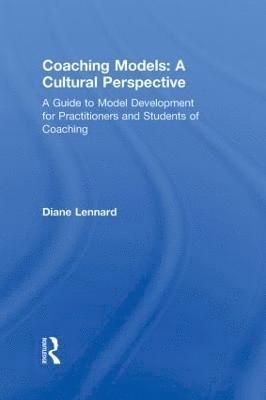 Coaching Models: A Cultural Perspective 1