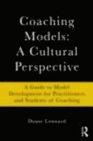 bokomslag Coaching Models: A Cultural Perspective