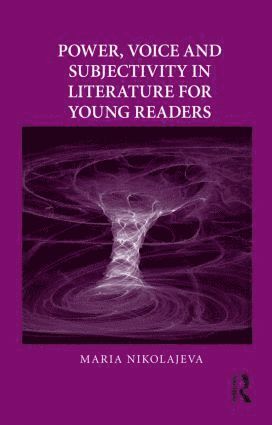 bokomslag Power, Voice and Subjectivity in Literature for Young Readers