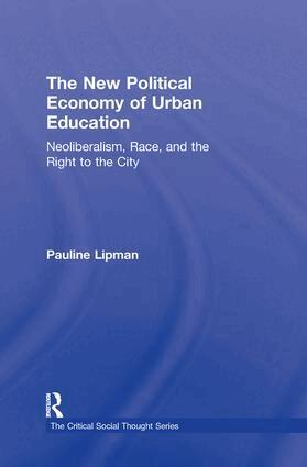 Pauline Lipman - New Political Economy of Urban Education, Inbunden