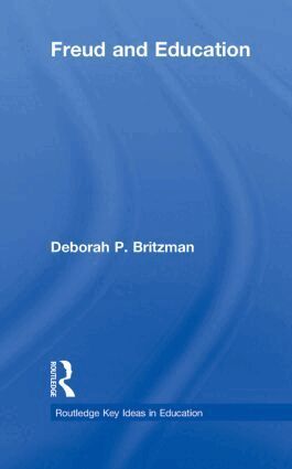Deborah P. Britzman - Freud and Education, Inbunden