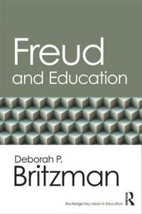 bokomslag Freud and Education