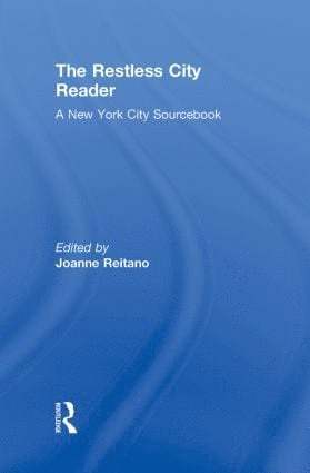 Joanne Reitano, USA) Reitano, Joanne (LaGuardia Community College, City University of New York - Restless City Reader, Inbunden