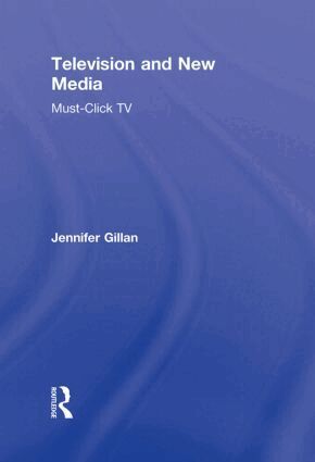 Jennifer Gillan - Television and New Media, Inbunden