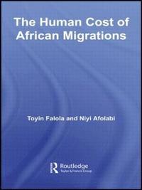 bokomslag The Human Cost of African Migrations