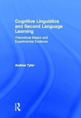 Cognitive Linguistics and Second Language Learning 1