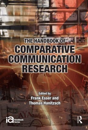 Frank Esser, Thomas Hanitzsch - Handbook of Comparative Communication Research, Häftad