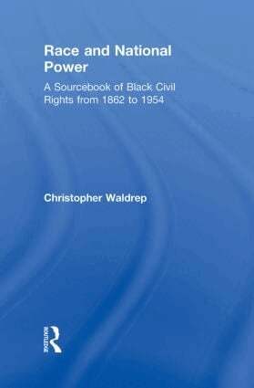 Christopher Waldrep - Race and National Power, Inbunden