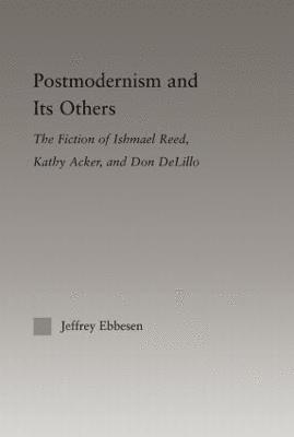 bokomslag Postmodernism and its Others