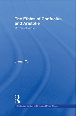 The Ethics of Confucius and Aristotle 1