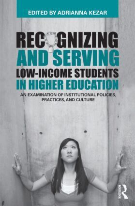 Adrianna Kezar - Recognizing and Serving Low-Income Students in Higher Education, Häftad