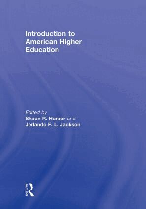 Shaun R. Harper, Jerlando F.L. Jackson - Introduction to American Higher Education, Inbunden