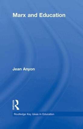 Jean Anyon - Marx and Education, Inbunden