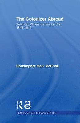 Christopher McBride - Colonizer Abroad, Häftad