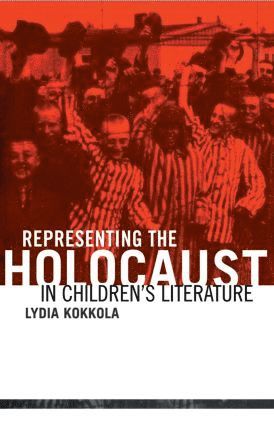 bokomslag Representing the Holocaust in Children's Literature